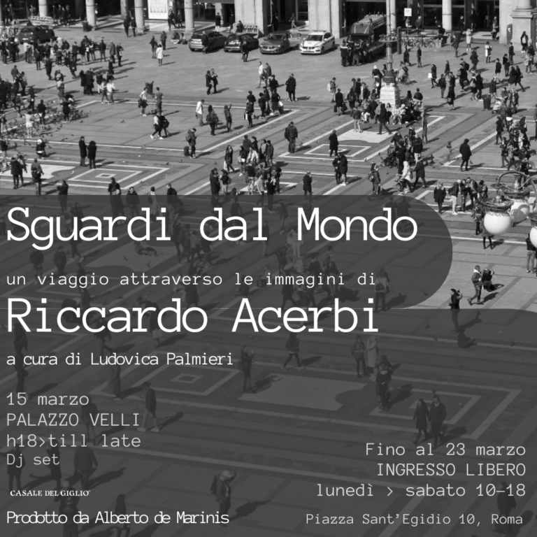 Invito sguardi dal mondo, personale Riccardo Acerbi